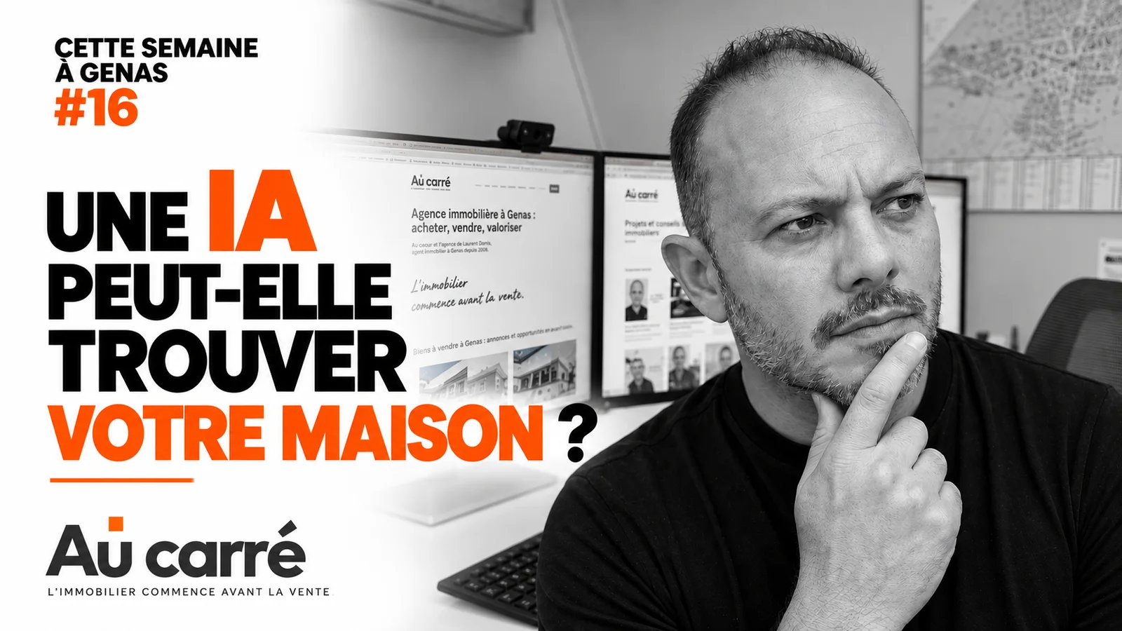 Laurent Darnis, agent immobilier à Genas, main sur le menton devant ses écrans, pour l'épisode « Une IA peut-elle trouver votre maison ? »
